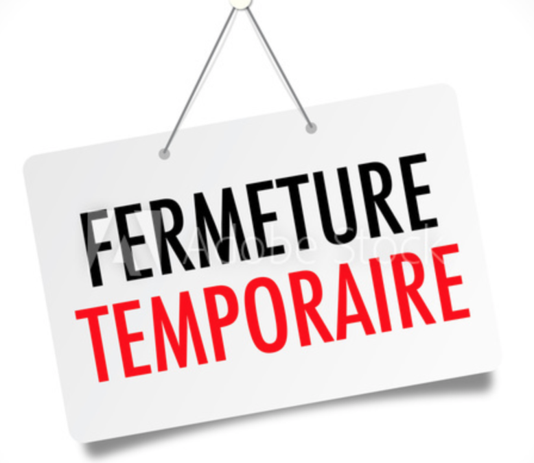 Fermeture temporaire de l’UL