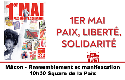 1er mai : pour la paix juste et durable, pour nos retraites et nos salaires !