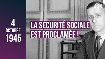 Podcast : Le 4 octobre 1945, la Sécurité sociale voit le jour (heureux !)